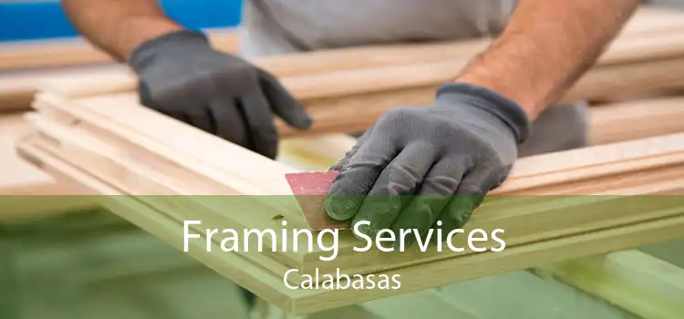 Framing Services Calabasas